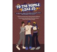 To the People Like Us: An original opera exploring gentrification and its impact on climate
