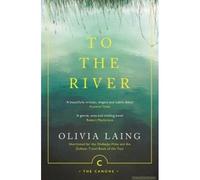 To The River