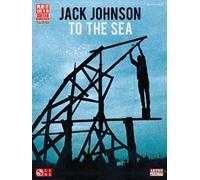To the Sea: Jack Johnson