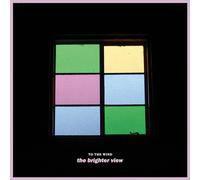 To the Wind - The Brighter View [Import]
