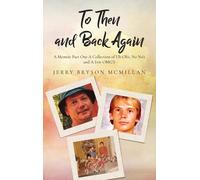 To Then And Back Again