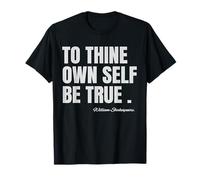 to Thine Own Be True T-Shirt