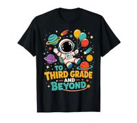 to Third Grade and Beyond Astronaut Back to School Kids T-Shirt