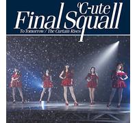 To Tomorrow/ファイナルスコール/The Curtain Rises(初回生産限定盤B)(DVD付)