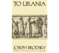To Urania Joseph Brodsky (Auteur)