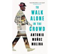 To Walk Alone In The Crowd