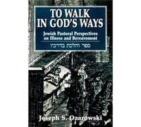 To Walk in Gods Ways by Joseph Ozarowski Joseph Ozarowski (Auteur)