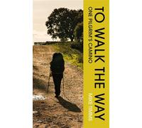 TO WALK THE WAY One Pilgrim's Camino - Mike Timms - New Island - ebook (ePub) - Livre