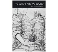 To Where Are We Bound