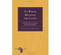 To Whom Belongs The Land?