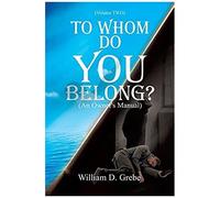 To Whom Do You Belong ?