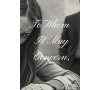 To Whom It May Concern