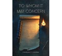 To Whom it May Concern (Hardback)