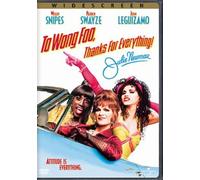 To Wong Foo Thanks for Everything Julie Newmar by Patrick Swayze
