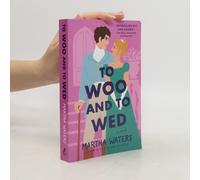 To Woo And To Wed