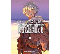 To Your Eternity 25