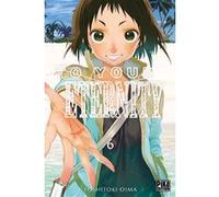 To Your Eternity T06 Yoshitoki Oima (Dessinateur), Yoshitoki Oima (Auteur)