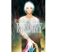 To Your Eternity T07