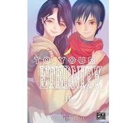 Yoshitoki Oima – To Your Eternity Tome 11 – Pika Edition