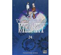 To Your Eternity T24