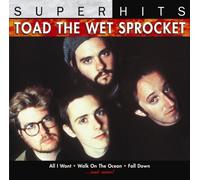 Toad The Wet Sprocket: Super Hits by Toad The Wet Sprocket [Audio CD] NEUF
