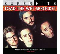 Toad The Wet Sprocket: Super Hits