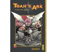 Toah's Ark - Le livre des Anima - Tome 3 - Kenshiro Sakamoto - Kana Eds - broché - Manga