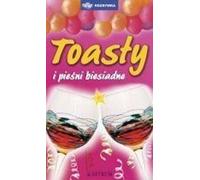 Toasty i pieśni biesiadne - Barbara i Adam Podgórscy (Littérature, pensées, proverbes, sentences en polonais)