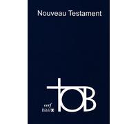 TOB NOUVEAU TESTAMENT NOTES ESSENTIELLES POCHE BROCHE BLEU