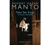 Toba tek singh et autres nouvelles Saadat Hasan Manto (Auteur)