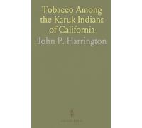 Tobacco Among the Karuk Indians of California
