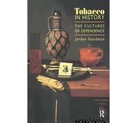 Tobacco in History: The Cultures of Dependence