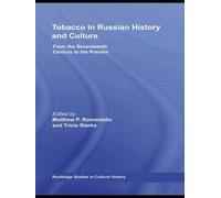 Tobacco In Russian History And Culture