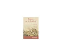 Tobacco On The Periphery