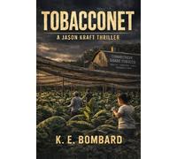 TobaccoNet: A Jason Kraft Novel