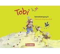Tobi-Fibel. 1./2. Schuljahr Schreiblehrgang B In Lateinischer Ausgangsschrift. Neubearbeitung