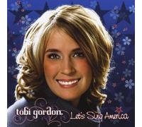 Tobi Gordon - Let's Sing America