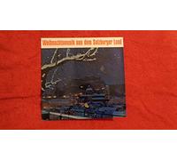 Tobi Reiser Quintett / Professor Richard Moder / Die Fischbachauer Sängerinnen / Salzburger Gitarren-Dreispiel / Landa-Chor / Salzburger Geigenmusik / Riederinger Sänger / Blockflötenquartett Derschmidt u. a. - Various - Tobi Reiser u. a. Weihnachtsmusik Aus Dem Salzburger Land Vinyl LP