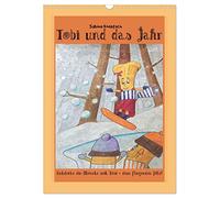 Tobi und das Jahr (Wandkalender 2026 DIN A3 hoch), CALVENDO Monatskalender: Ein kleiner Pilz begleitet die Kinder durch das Jahr.