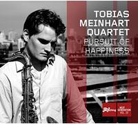 Tobias Meinhart Quartet : Pursuit of Happiness