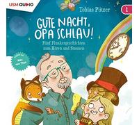 Pützer,Tobias - Gute Nacht, Opa Schlau!