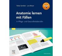 Tobias Sambale Lars Bräuer Anatomie lernen mit Fällen (Poche)