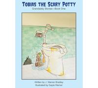 Tobias the Scary Potty: Grandaddy Stories - Book One
