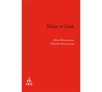 Tobie et Léah - Albert Bensoussan - Apogee - broché - Roman