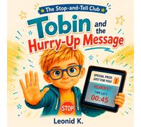 Tobin and the Hurry-Up Message