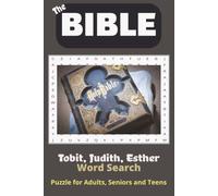 Tobit, Judith & Esther Bible Word Search Puzzle: Word Searches with Easy to Read Print from Tobit, Judith, and Esther, Bible Heroines, Faith, and More ... Inspirational, Learning, Gifts for Vacations