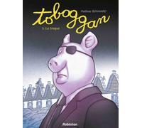Toboggan Tome 1 - La Traque