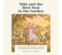 Toby and the Best Seat In the Garden