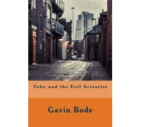 Toby and the Evil Scientist