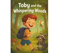 Toby and the Whispering Woods